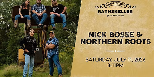 Nick Bosse & the Northern Roots at the Charlestown Rathskeller 2026