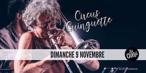 Festival Intext #13 : Circus Guinguette : Jam de Jazz