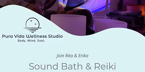 Sound bath and Reiki Healing Experience