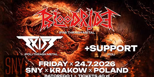 BLOODRIDE (thrash metal - Finland), EXIST (thrash metal - Poland)