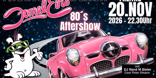 Formel Eins I Aftershow Party I 20.11.26 im Theaterst\u00fcbchen