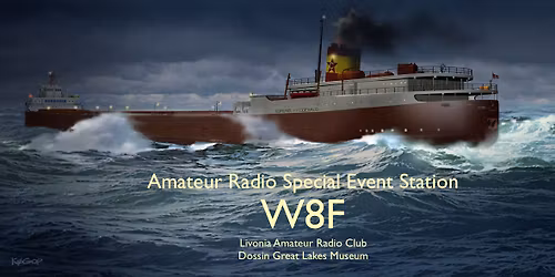 Edmund Fitzgerald Special Event  - W8F