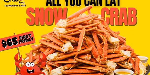 All You Can Eat Snow Crab Legs ONLY at Crab Stop!!!