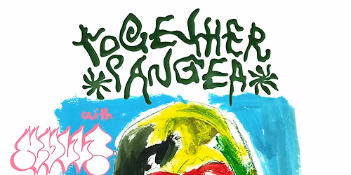 Together Pangea at Teragram Ballroom