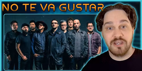 No Te Va Gustar Barcelona Tickets