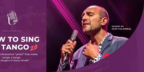 How to Sing A Tango: Tango "Yeites" \ud83c\udfa4\ud83c\udfb6