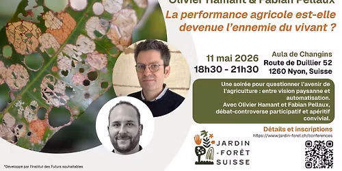 Conf\u00e9rence et d\u00e9bat-controverse avec Olivier Hamant et Fabian Pellaux