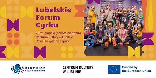 Lubelskie Forum Cyrku - warsztaty i rozmowy