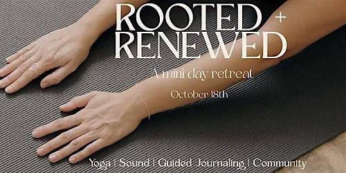 Rooted + Renewed