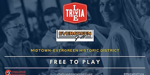 Weekly Live Trivia Nights at Evergreen Grill - Midtown\/Historic District