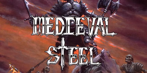 Steel City Sorcery presents: Medieval Steel, Templar