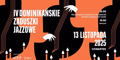 IV DOMINIKA\u0143SKIE ZADUSZKI JAZZOWE