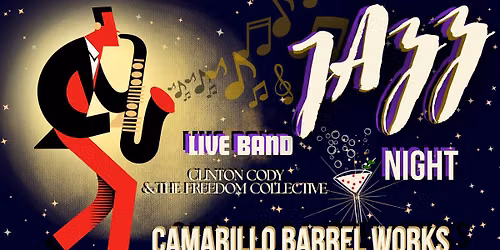 Jazz Night @ Camarillo Barrel Works Winery