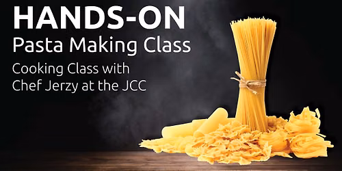 Hands-on Pasta Making Class with Chef Jerzy