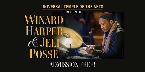 Universal Temple of the Arts Mahoney Park Series Part 3: Winard Harper