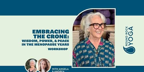 Embracing the Crone with Angela and Andrea