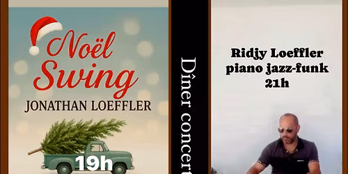 Concert Noel Swing Vendredi 12 D\u00e9cembre 19h Jonathan & Ridjy Loeffler avec A l'EST