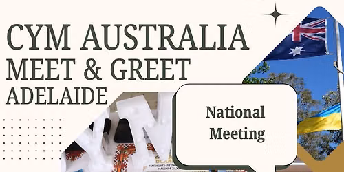 CYM Australia Meet & Greet - Adelaide