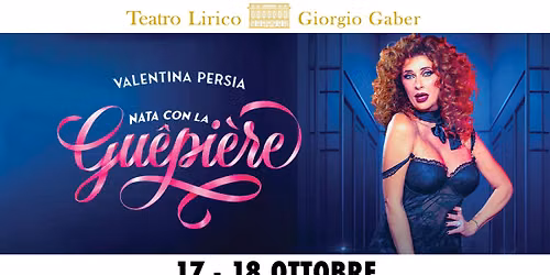 Valentina Persia \u2013 Nata con la Gu\u00eapi\u00e8re