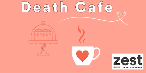 Death Cafe - at Zest, Sheffield