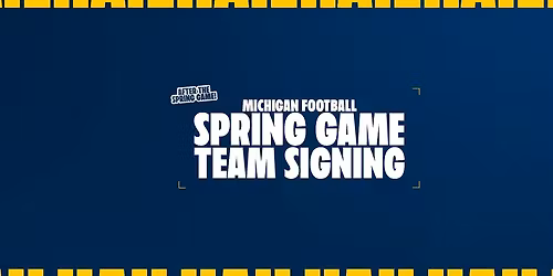 Michigan Football Spring Game Team Signing Presented by Champions Circle\u00ae