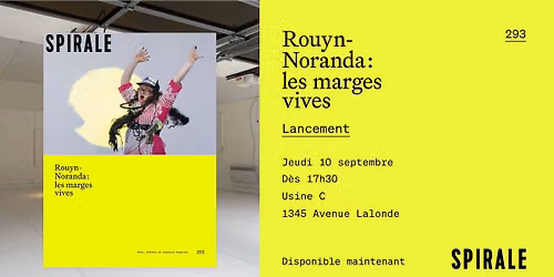 Lancement 293 - Rouyn-Noranda : les marges vives