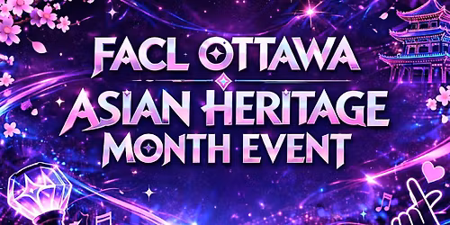 FACL Ottawa Asian Heritage Month Event: KPop Demon Hunters Panel