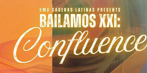 Bailamos XXI: Confluence