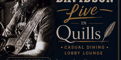 Josh Davidson Live at Hotel Madison-Quills lobby bar 
