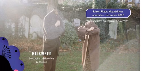 Milkweed * dimanche 13 d\u00e9cembre
