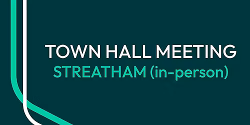 Streatham Town Hall Event (in-person)