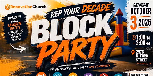 Renovation Block Party: Rep Your Decade