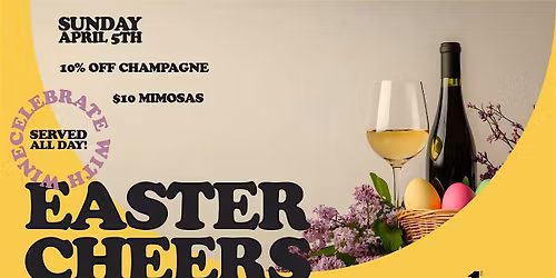 Celebrate Easter Sunday with First Street Wine Co!
