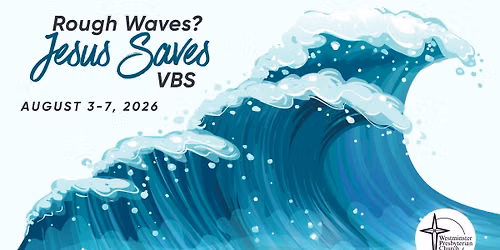 VBS - Rough Waves? Jesus Saves
