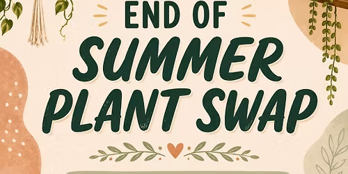 End of summer plant swap