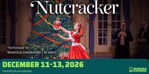 The Nutcracker Performed by Ridgefield Conservatory of Dance