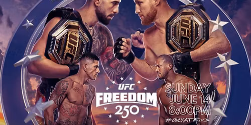 UFC Freedom 250 @ Riv's!