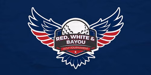 Red, White & Bayou Golf Tournament