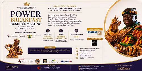 Power Breakfast Business Meeting with - His Majesty Otumfuo Osei Tutu II