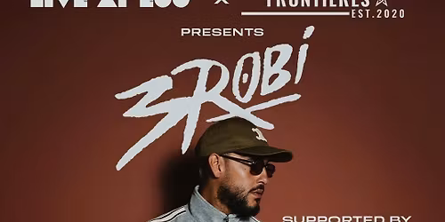 Live at EGG X Les Fronti\u00e8res Pres: 3robi