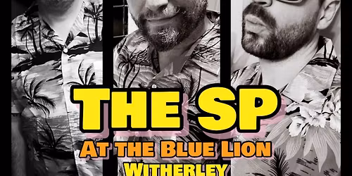 The Blue Lion hosts \u2018The SP\u2019 
