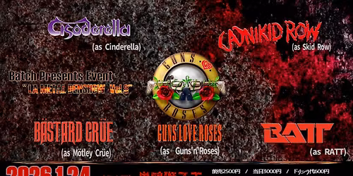 \u2605Batch Presents  Tribute Event THE DENSHOW LA\u30e1\u30bf\u30eb\u4f1d\u627f Vol.8 \u201d LA METAL DENSHOW  Vol.8 \u201d 