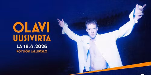 OLAVI UUSIVIRTA - KEV\u00c4T 2026 - K\u00d6YLI\u00d6N LALLINTALO
