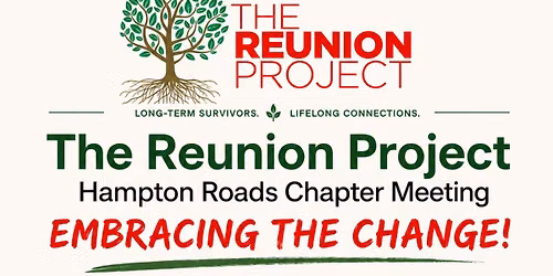 The Reunion Project \u2013 Hampton Roads Chapter Meeting