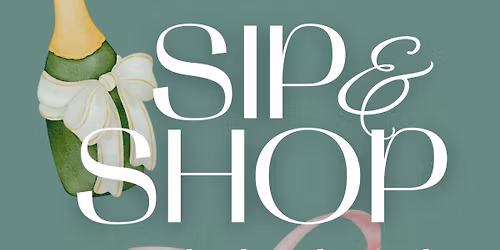 SIP & SHOP\ud83c\udf7e\ud83c\udf84