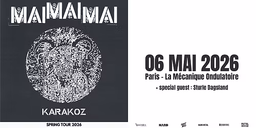 Mai Mai Mai + Sturle Dagsland \u2726 Concert \u2726 La M\u00e9canique Ondulatoire