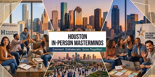 MIDTOWN HOUSTON SUCCESS MASTERMIND
