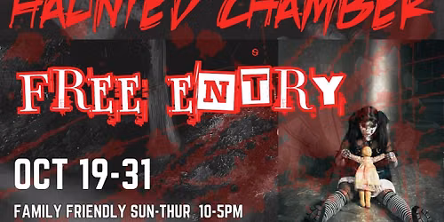 4th Annual Haunted Chamber