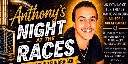 Anthony\u2019s Night At the Races Scholarship Fundraiser 