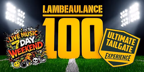 Lambeaulance 100th Tailgate